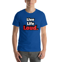 Load image into Gallery viewer, Live Life LOUD. Rock N Roll Lifestyle - T Shirt