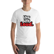 Load image into Gallery viewer, Live Life LOUD. Rock N Roll Lifestyle - T Shirt